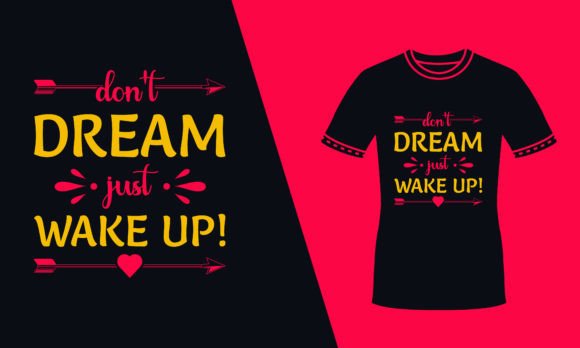 Don t Dream Just Wake Up Red Svg T Shirt Review