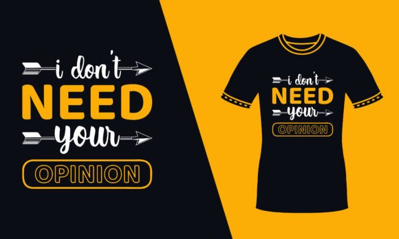 I Don't Need Your Opinion Retro T Shirt Review