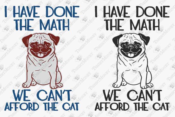 I Have Done the Math Funny Pug Dog Review