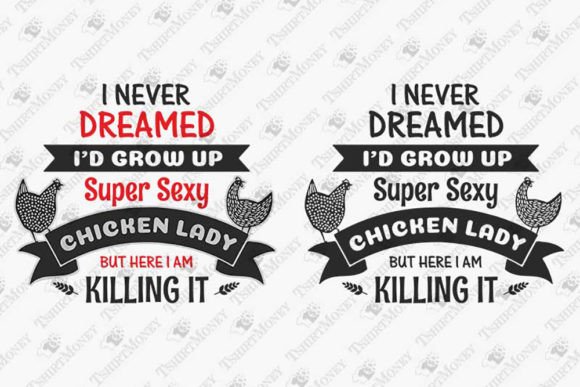 Sexy Chicken Lady Funny Farm Life Design Review