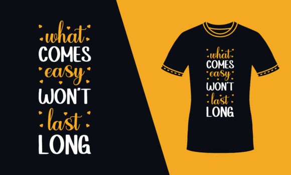 What Comes Easy Colorful Svg T Shirt Review